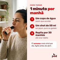 Como tomar: um copo de água ao acordar, um shot de 50 ml em jejum e repetir por 30 manhãs; na primeira semana, meio shot por dia